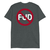 A2S Crypto HODLer$ Only, No FUD Allowed - Short-Sleeve T-Shirt